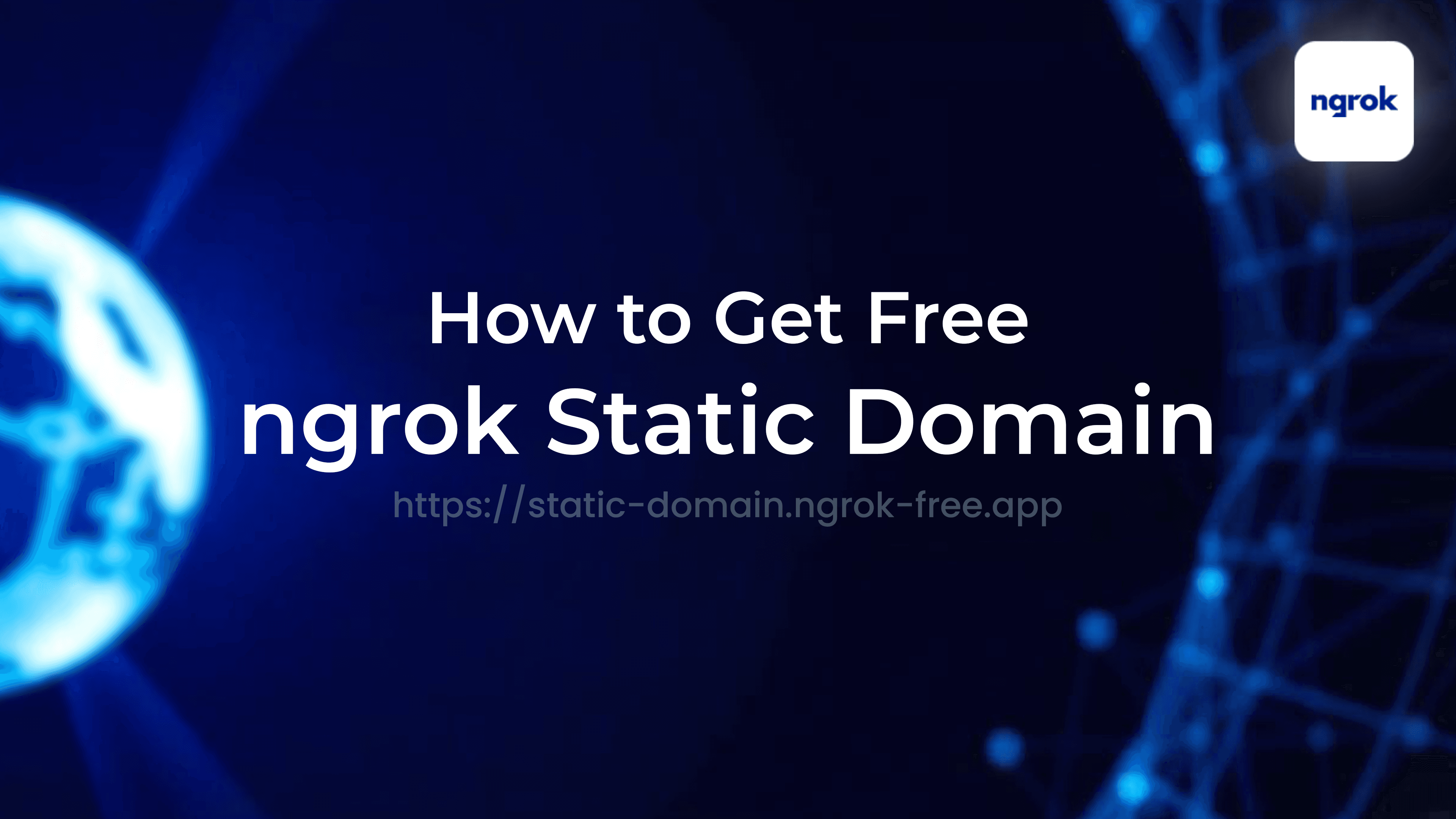 How to get Free ngrok Static Domain